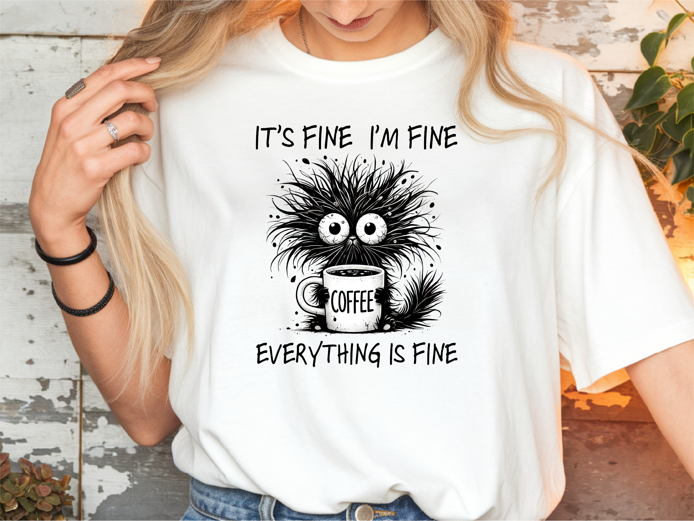 T-Shirt – „It's Fine I'm Fine Everything is Fine"