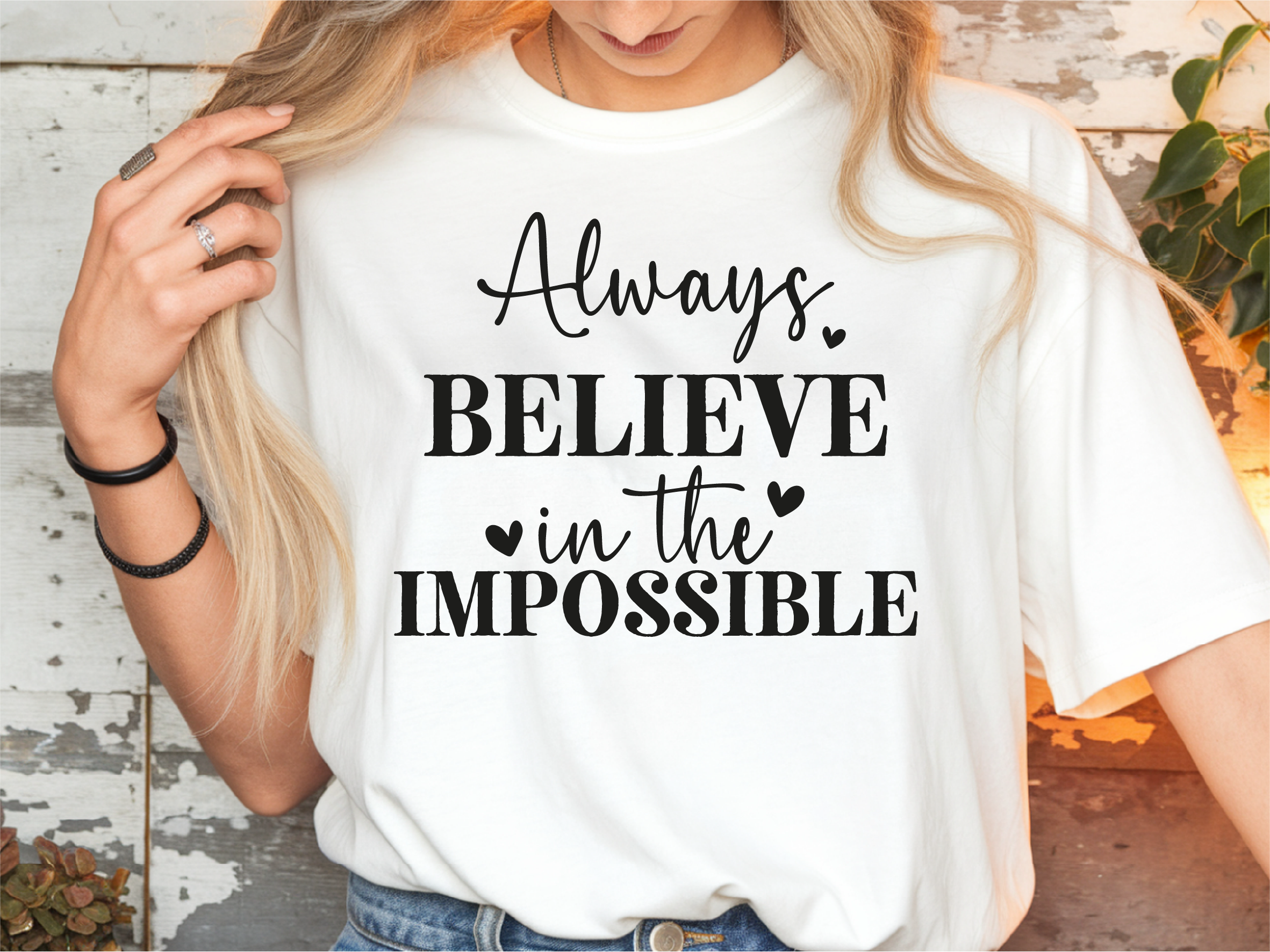 T-Shirt – „Always Believe in the Impossible"
